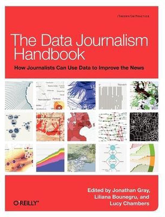 The Data Journalism Handbook - Jonathan Gray, Lucy Chambers