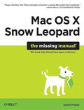 Mac OS X Snow Leopard Missing Manual - David Pogue