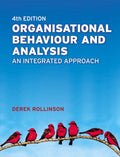 Organisational Behaviour & Analysis - Derek Rollinson, Aysen Broadfield