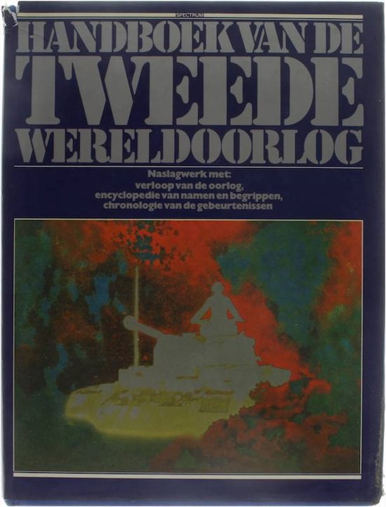 Handboek van de tweede wereldoorlog - P.W. Klein, A.F. Manning