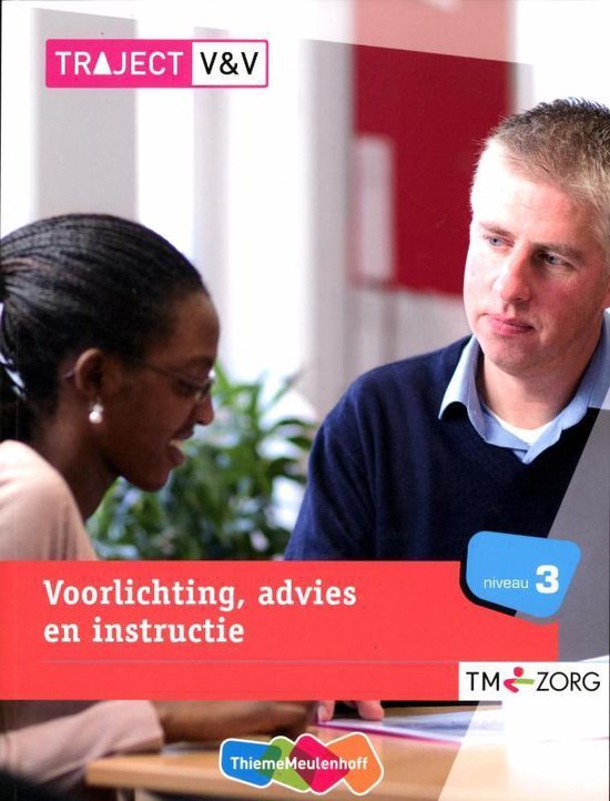 Traject V&V - Voorlichting, advies en instructie niveau 3 - A. van Prooijen - De Jong