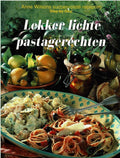 Lekker lichte pastagerechten - Anne Wilson