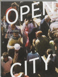Open City: Designing Coexistence - Kees Christiaanse, Tim Rieniets