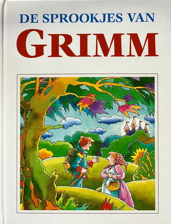 Sprookjes Van Grimm - Onbekend, Jacob Grimm
