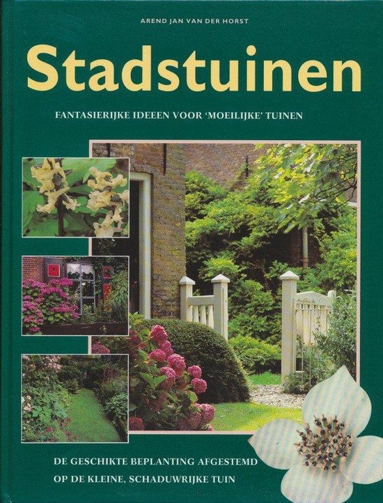 Stadstuinen - A.J. van der Horst