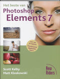 Het Beste Van Photoshop Elements 7 - Kelby Scott, Kloskowski Matt