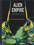 Alien empire het rijk der insekten - C. O'Toole