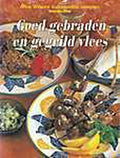 Goed gebraden en gegrild vlees - Anne Wilson