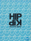 Hip Kip eten met plezier - Jeroen Blaauw, Jelka Molenaar, Dennis Potgraven, Misja de Vries & Suzanne Weijers - Jeroen Blaauw, Jelka Molenaar, Dennis Potgraven, Misja de Vries, Suzanne Weijers