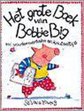 Het grote boek van bobbie big - Selina Young