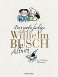 Das große farbige Album - Wilhelm Busch