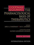 Goodman & Gilman's The Pharmacological Basis of Therapeutics - Joel Hardman, Lee Limbird