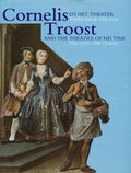 Cornelis Troost en het theater. Tonelen van de 18de eeuw - E. Buijsen, J.W. Niemeijer