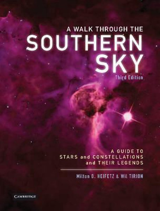 Walk through The Southern Sky - Milton Heifetz, Wil Tirion