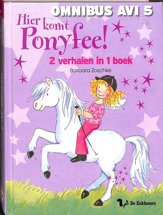 Hier komt Ponyfee! Omnibus - Barbara Zoschke