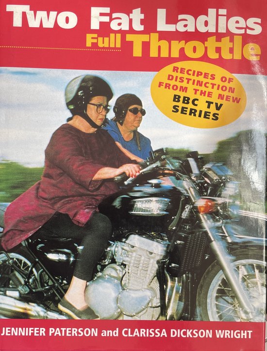 Two Fat Ladies, Full Throttle - Jennifer Paterson