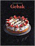 Gebak. koken zonder grenzen - Barbara Mayr