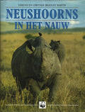NEUSHOORNS IN HET NAUW - Esmond Bradley Martin, Elspeth Huxley