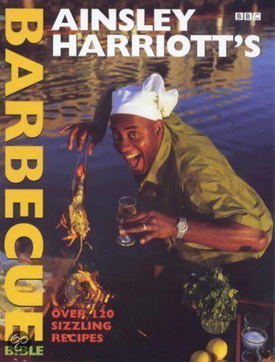 'S BARBECUE BIBLE - Ainsley Harriott