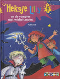 Heksje Lilly en de vampier met wiebeltanden - Knister, Birgit Rieder