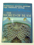 The World of Islam - Landmarks of the World's Art