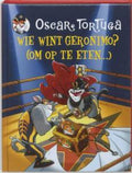 Wie Wint Geronimo (Om Op Te Eten) - Oscar Tortuga