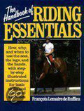 The Handbook of Riding Essentials - Francois Lemaire de Ruffieu