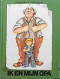 Ik en mijn opa - Annie M.G. Schmidt, Waltraut Ranke