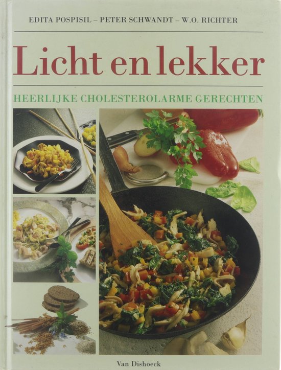 Licht en lekker cholesterolarme ger - Peter Schwandt, P. Schwandt