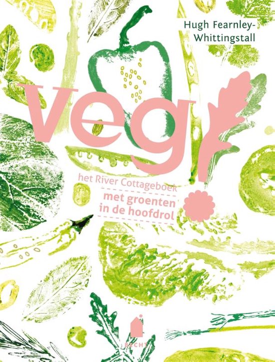 Veg! - Hugh Fearnley - Whittingstall