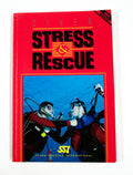 Stress & Rescue
