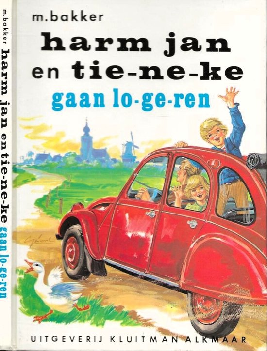 Harm Jan en Tieneke gaan logeren - M. Bakker, G. Van Straaten