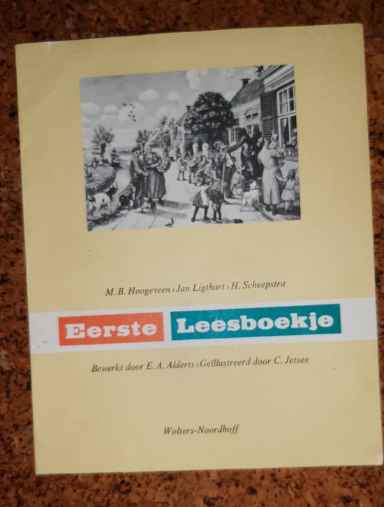 Eerste Leesboekje hoogeveens leesmethode - M.B. Hoogeveen