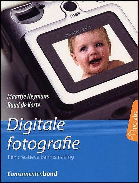 Pc Abc Digitale Fotografie - M. Heymans, Ruud de Korte