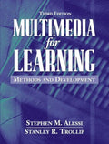 Multimedia For Learning - Stephen M. Alessi, Stanley R. Trollip