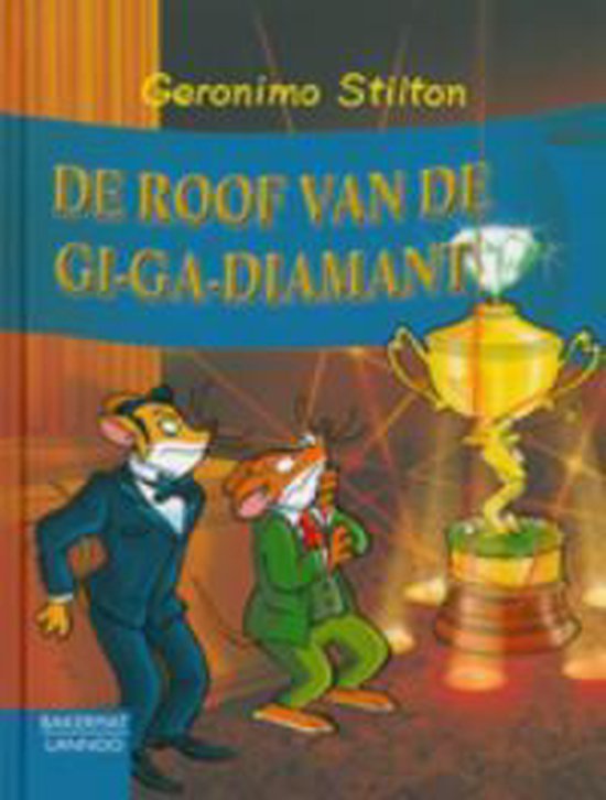 Geronimo Stilton De Roof Van De Gi - Ga - Diamant (Nr40) - de Wakkere Muis, G. Stilton