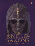 Anglo - Saxons - James Campbell, Eric John