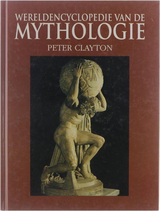 Wereldencyclopedie van de mythologie - Peter Clayton, Finkel Irving