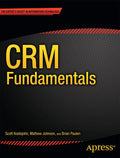 Crm Fundamentals - S Kostojohn, Brian Paulen