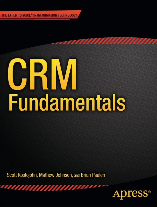 Crm Fundamentals - S Kostojohn, Brian Paulen