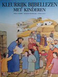 Kleurrijk bijbellezen met kinderen - Joëlle Chabert, Francois Mourvillier