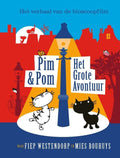 Pim en Pom Het grote avontuur - Mies Bouhuys, Tingue Dongelmans