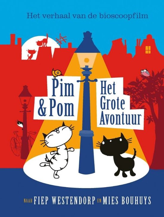 Pim en Pom Het grote avontuur - Mies Bouhuys, Tingue Dongelmans