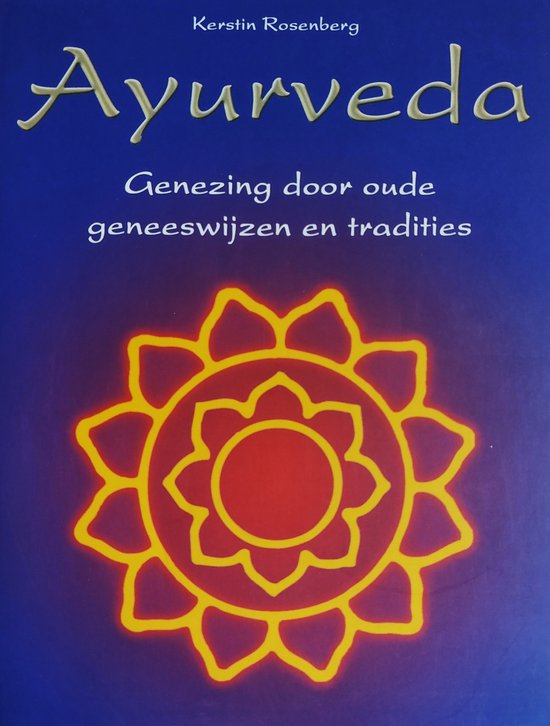 Ayurveda - K. Rosenberg