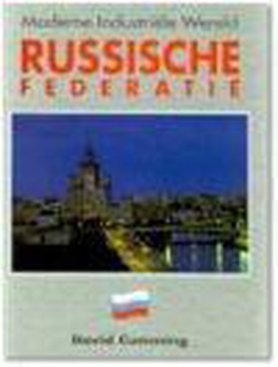Russische Federatie Moderne Industriele - David Cumming