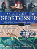 Handboek Voor De Sportvisser - John Bailey