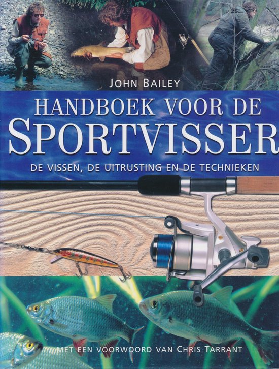 Handboek Voor De Sportvisser - John Bailey