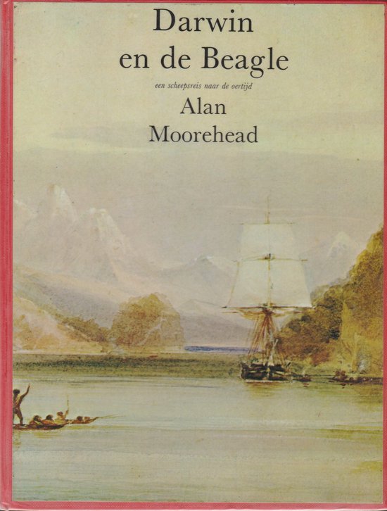Darwin en de Beagle - Alan Moorehead