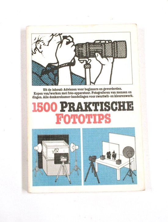 Vijftienhonderd praktische fototips - John Farndon