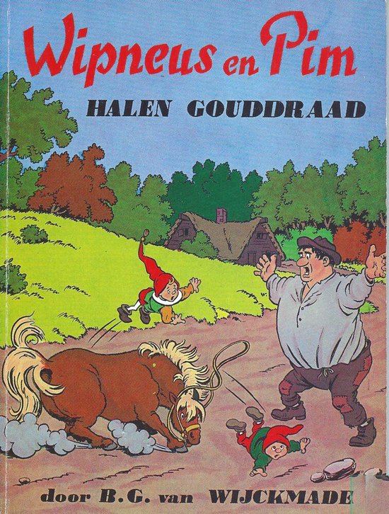 Wipneus En Pim Halen Gouddraad - B.G. van Wijckmade